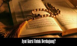 Ayat Kursi Untuk Berdagang